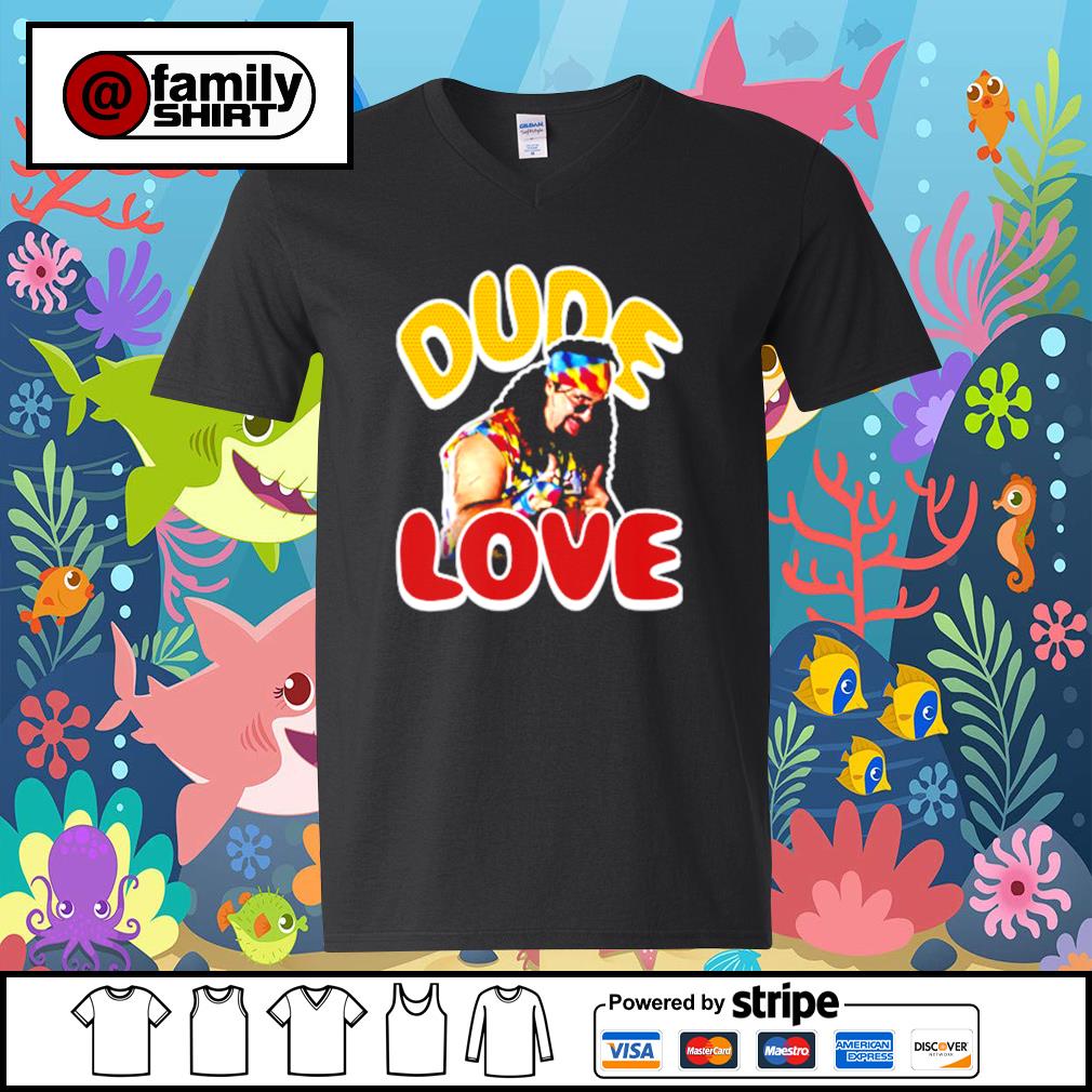 dude love shirt original