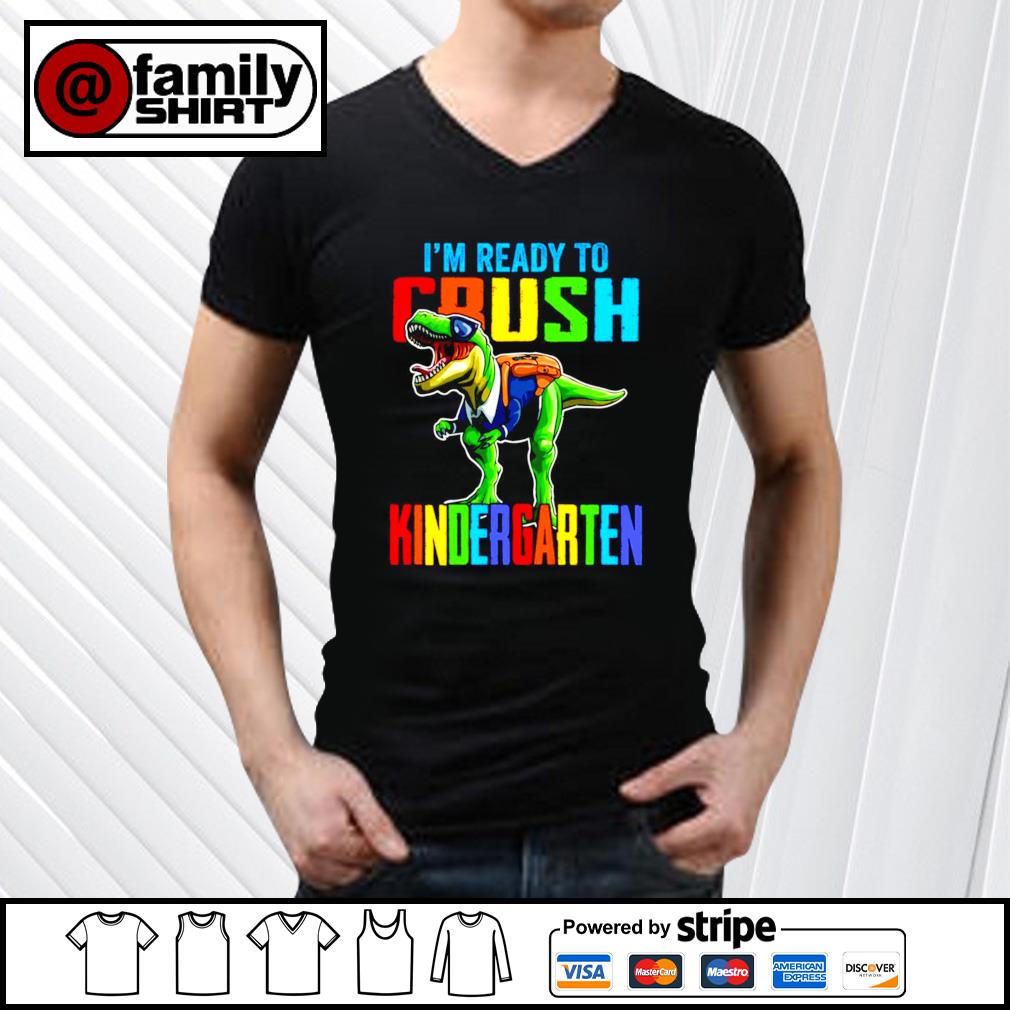 im going to crush kindergarten shirt